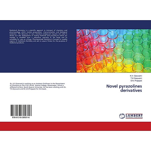 Novel pyrazolines derivatives, K. V. Goswami, T.K Goswami, S. N. Prajapati