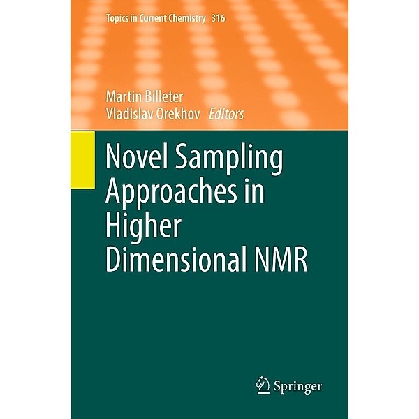 Novel Sampling Approaches in Higher Dimensional NMR / Topics in Current Chemistry Bd.316