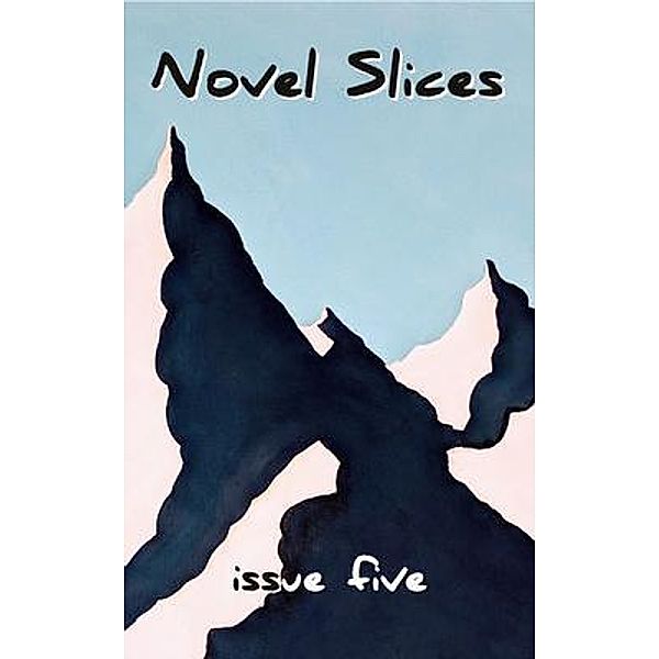 Novel Slices Issue 5