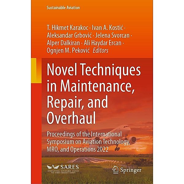 Novel Techniques in Maintenance, Repair, and Overhaul / Sustainable Aviation