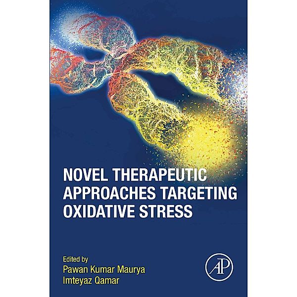 Novel Therapeutic Approaches Targeting Oxidative Stress