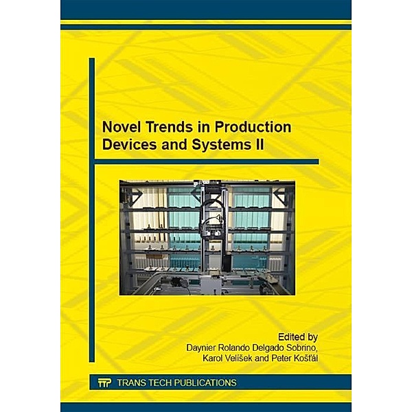 Novel Trends in Production Devices and Systems II