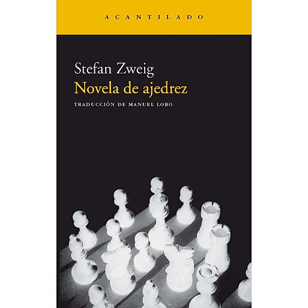 Novela de ajedrez / Narrativa del Acantilado Bd.10, Stefan Zweig