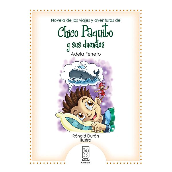 Novela de los viajes y aventuras de Chico Paquito y sus duendes, Adela Ferreto