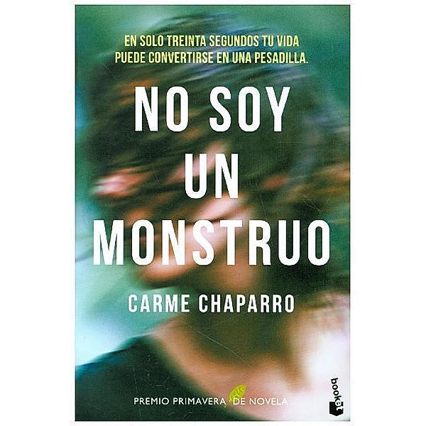 Novela y Relatos / No soy un monstruo, Carme Chaparro