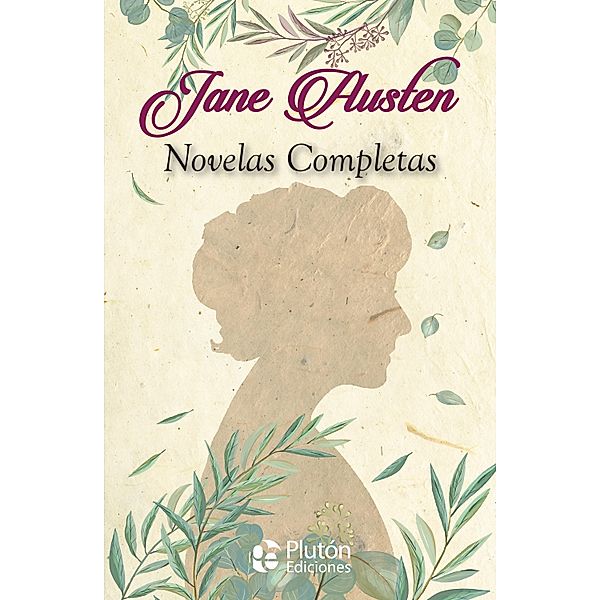 Novelas completas / Colección Oro, Jane Austen