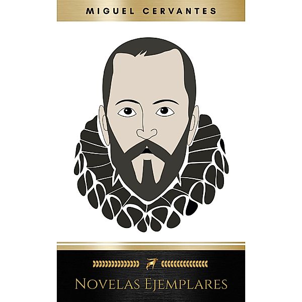 Novelas Ejemplares, Miguel Cervantes