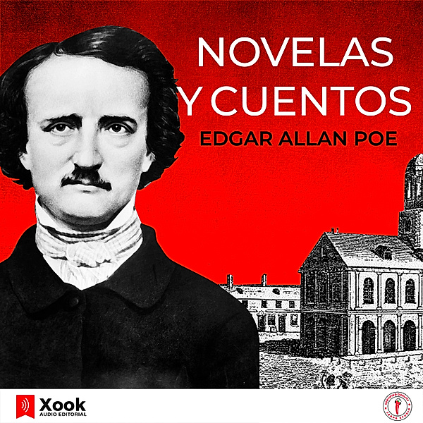 Novelas y cuentos de Edgar Allan Poe, Edgar Allan Poe