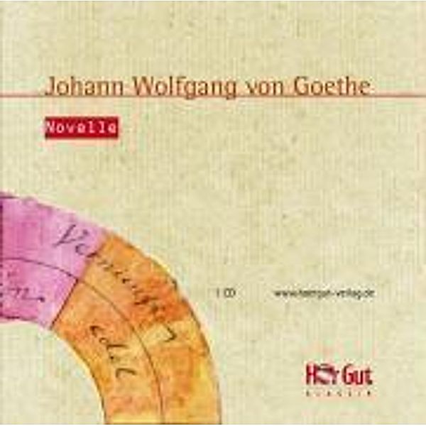 Novelle, 1 Audio-CD, Johann Wolfgang von Goethe