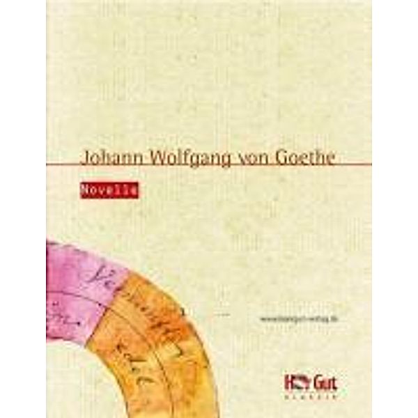 Novelle, Johann Wolfgang von Goethe