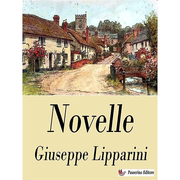 Novelle, Giuseppe Lipparini