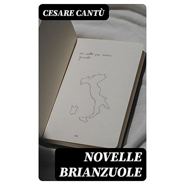 Novelle brianzuole, Cesare Cantù