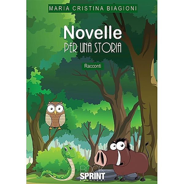 Novelle per una storia, Cristina Maria Biagioni