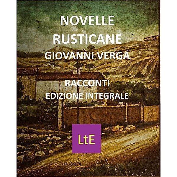 Novelle rusticane, Giovanni Verga