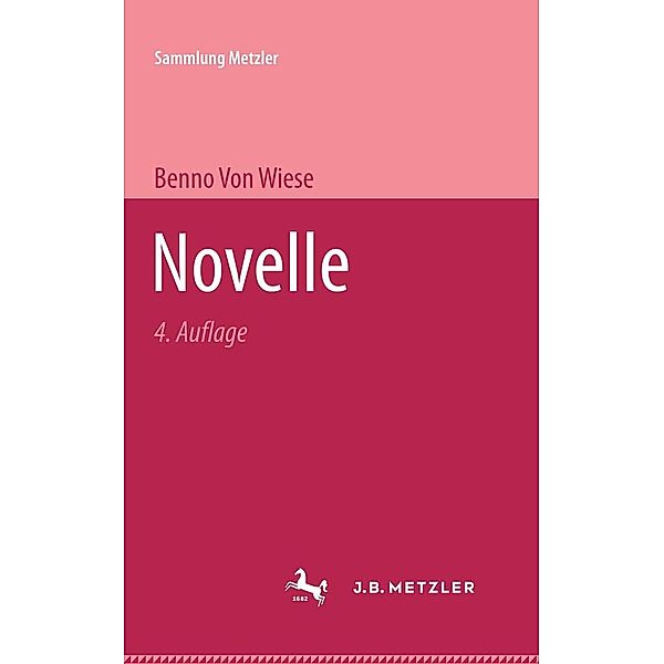 Novelle / Sammlung Metzler, Benno von Wiese