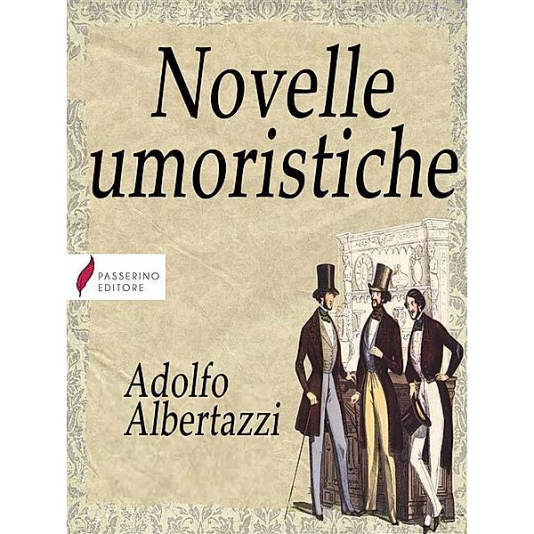 Novelle umoristiche, Adolfo Albertazzi