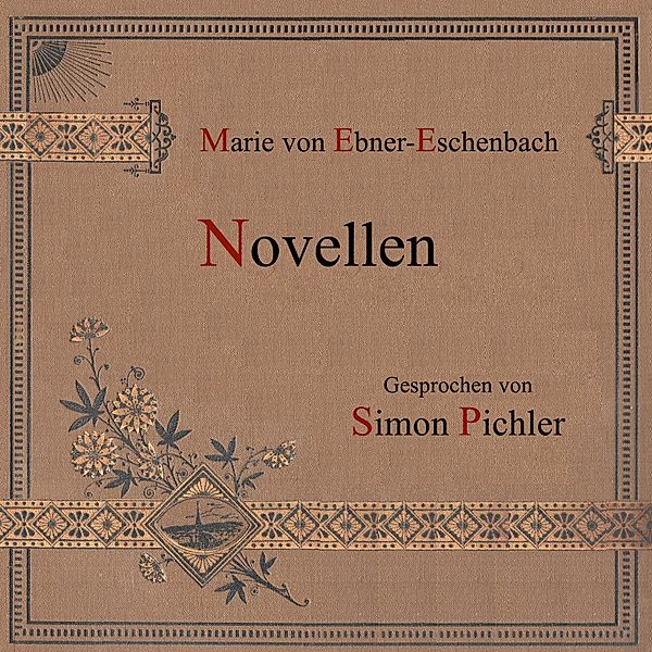 Novellen, Marie von Ebner-Eschenbach