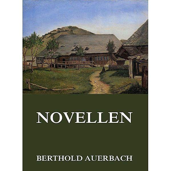 Novellen, Berthold Auerbach