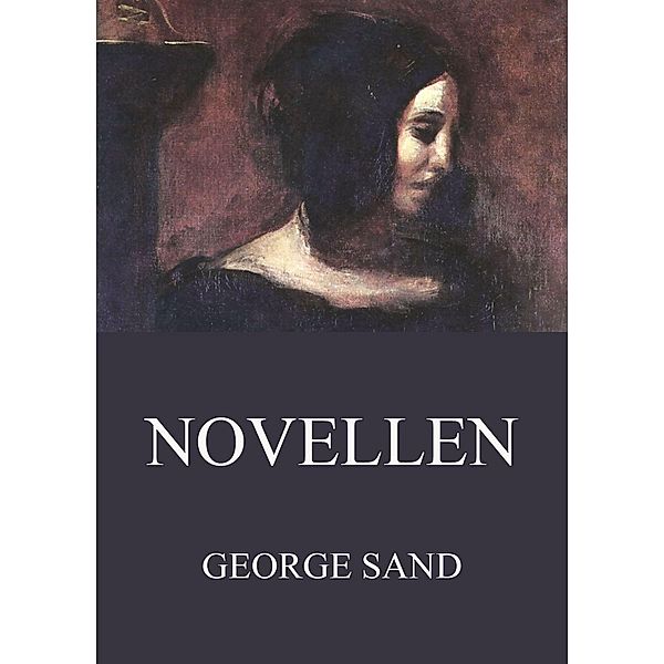 Novellen, George Sand