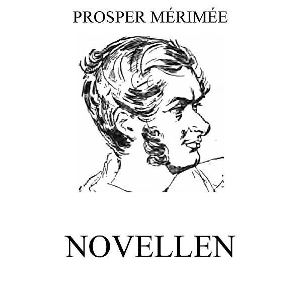 Novellen, Prosper Mérimée