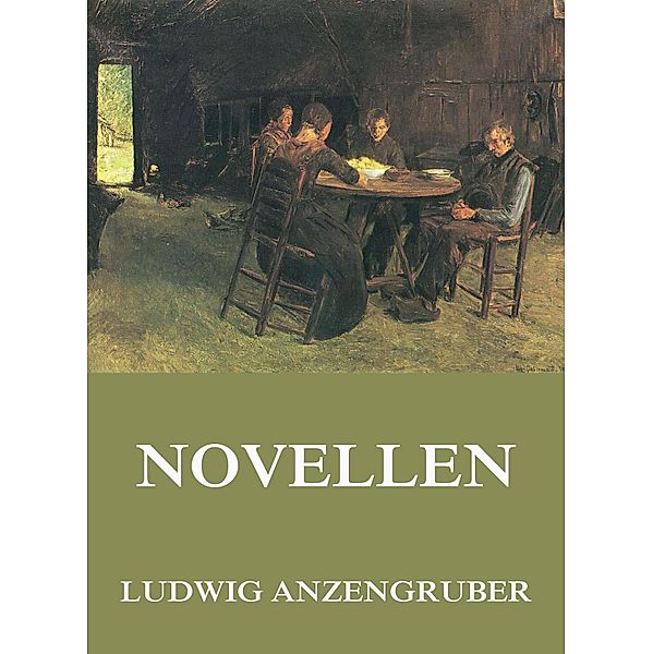 Novellen, Ludwig Anzengruber