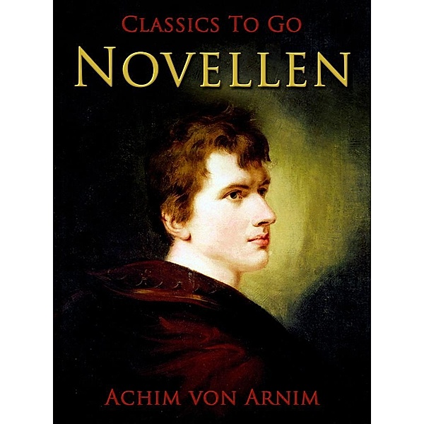 Novellen, Achim von Arnim