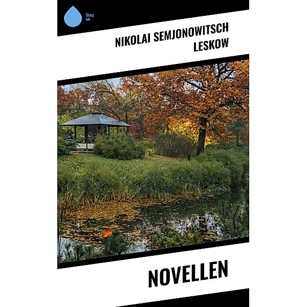 Novellen, Nikolai Semjonowitsch Leskow