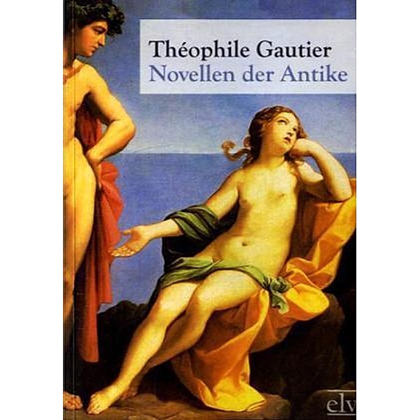 Novellen der Antike, Théophile Gautier