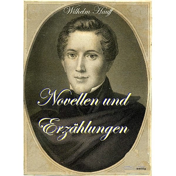 Novellen und Erzählungen, Wilhelm Hauff