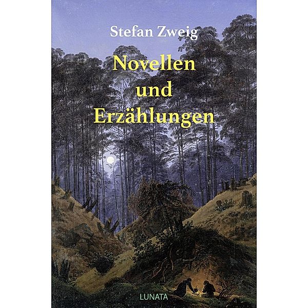 Novellen und Erzählungen, Stefan Zweig