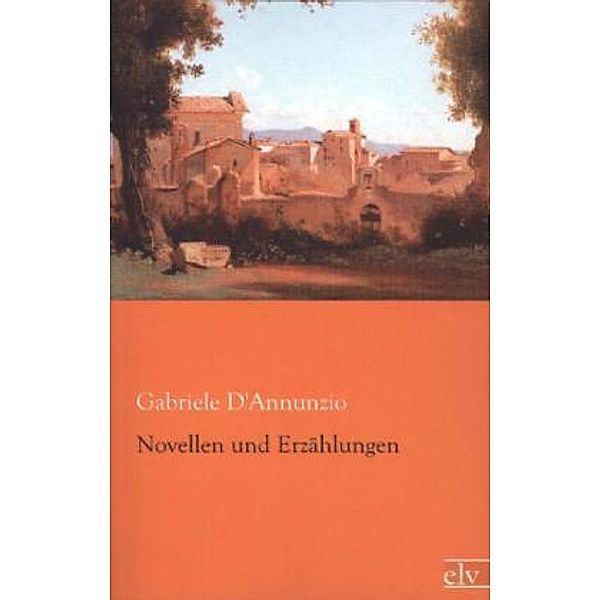 Novellen und Erzählungen, Gabriele D'Annunzio