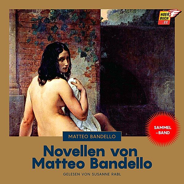 Novellen von Matteo Bandello, Matteo Bandello