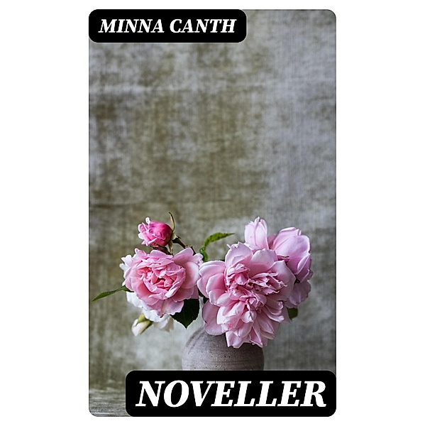 Noveller, Minna Canth