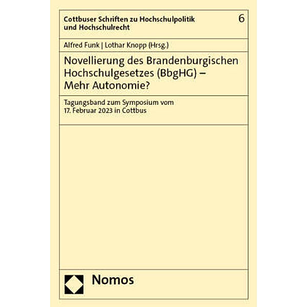 Novellierung des Brandenburgischen Hochschulgesetzes (BbgHG) - Mehr Autonomie?