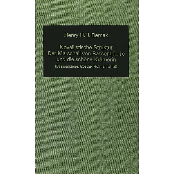 Novellistische Struktur: der Marschall von Bassompierre und die schöne Krämerin, Henry H. H. Remak