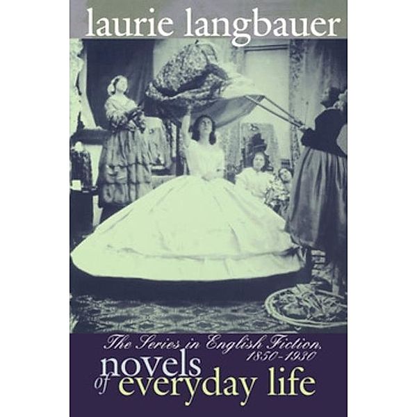Novels of Everyday Life, Laurie Langbauer