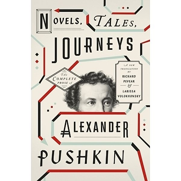 Novels, Tales, Journeys, Alexander S. Puschkin