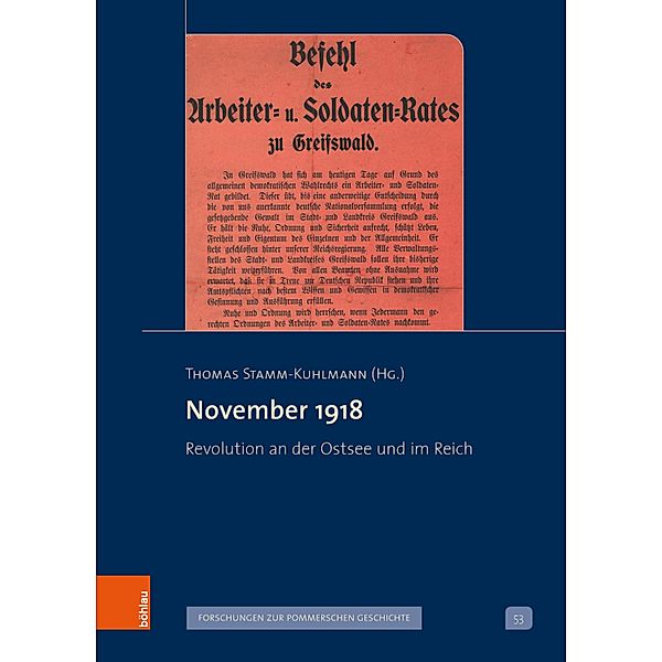 November 1918 / Veröffentlichungen der Historischen Kommission für Pommern Bd.53, Thomas Stamm-Kuhlmann