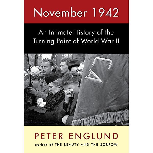 November 1942, Peter Englund