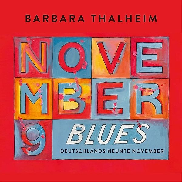 November Blues-Deutschlands Neunte November, Barbara Thalheim