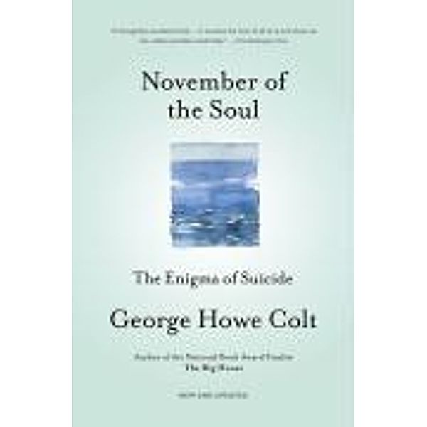 November of the Soul, George Howe Colt