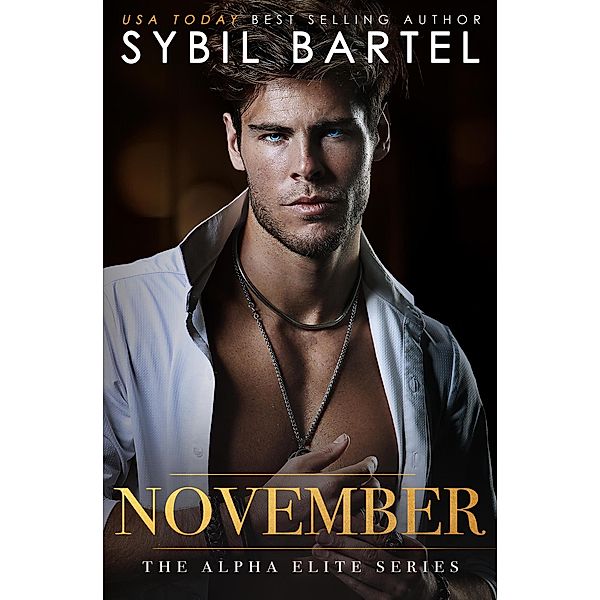 November (The Alpha Elite Series, #5) / The Alpha Elite Series, Sybil Bartel