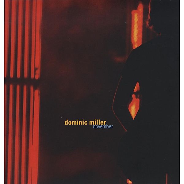 November (Vinyl), Dominic Miller