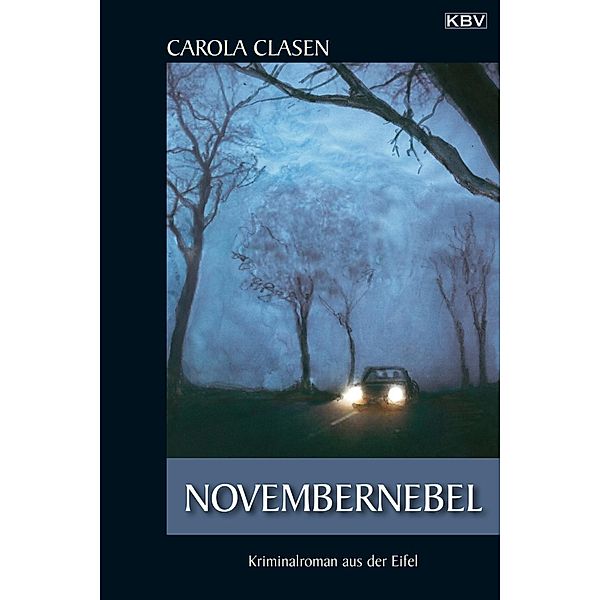 Novembernebel / Sonja Senger, Carola Clasen