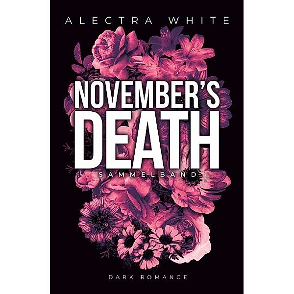 November's Death Sammelband, Alectra White