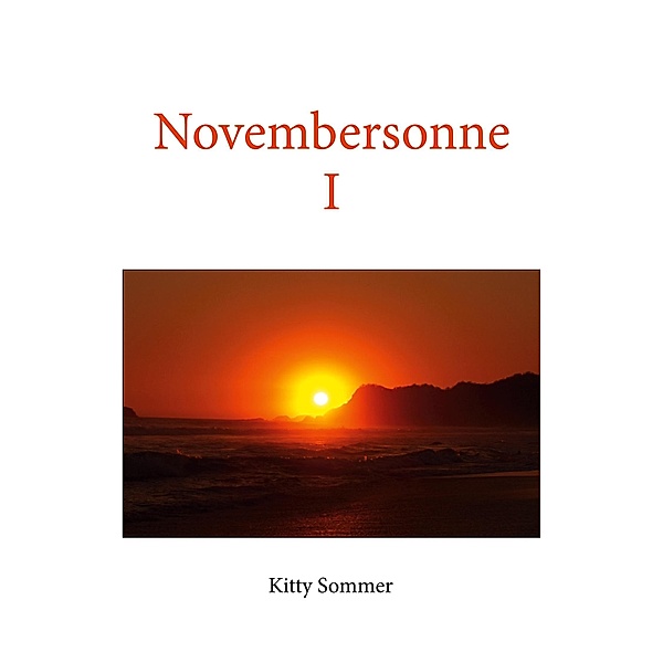 Novembersonne, Kitty Sommer