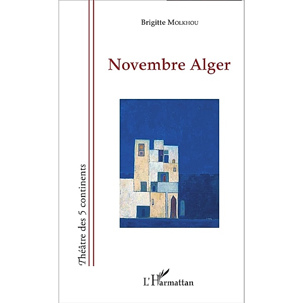 Novembre Alger, Molkhou Brigitte Molkhou