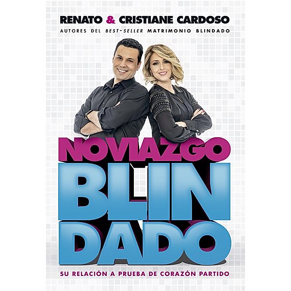 Noviazgo Blindado, Renato Cardoso, Cristiane Cardoso
