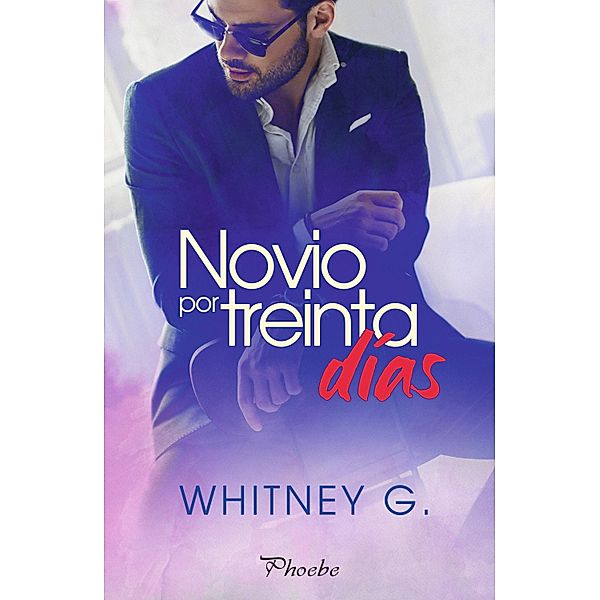 Novio por treinta días, Whitney G.