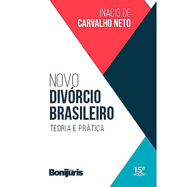 Novo divórcio brasileiro, Inacio de Carvalho Neto